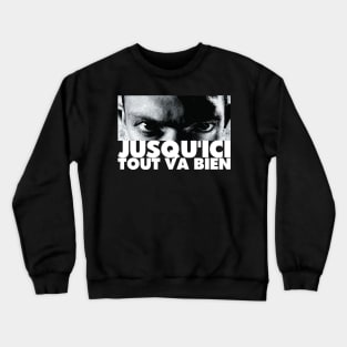 jusqu'ici tout va bien La Haine Tribute Crewneck Sweatshirt